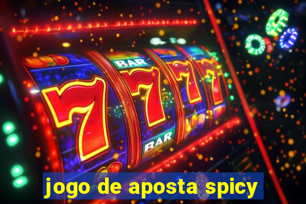 jogo de aposta spicy